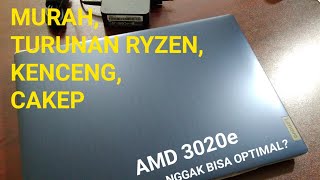 REVIEW IDEAPAD SLIM 3 AMD 3020E  MURAH KENCANG UPGRADEABLE NGGAK BISA OPTIMAL [upl. by Ewall318]