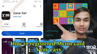 how to registered qatar rail app  कतर रेल एप कैसे रजिस्टर करें  Metro card activate to app [upl. by Oiraved186]