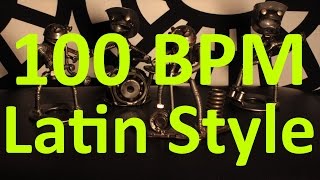 100 BPM  Latin Style  44 Drum Track  Metronome  Drum Beat [upl. by Eutnoj]