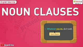 Noun Clause  English Grammar  iken  ikenedu  ikenApp [upl. by Rosalinde]