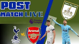 TOTTENHAM VS ARSENAL POST MATCH LIVE [upl. by Siulesoj]