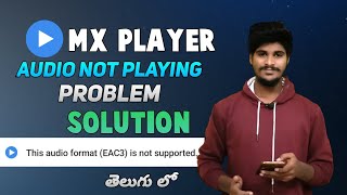 mx player audio not supported problem solution Telugu mx player audio format EAC3 not supported [upl. by Sykes522]