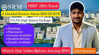 SRM ISTKattankulathurDetailed Review 202457LPA SalaryFee StructurePlacementsEntranceDinesh [upl. by Anayeek829]