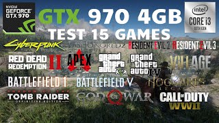 GTX 970 4GB  Test 15 Games in 2024 [upl. by Keely]