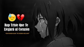 Rap Triste Que Te Llegara al Corazón 🥹💔Entendi Que te Debo dejaré Ir  Henry Love Rap amp APMc [upl. by Nnylakcaj783]