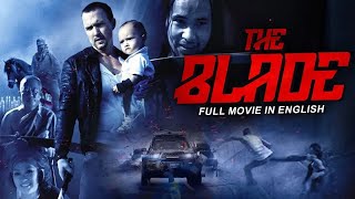 THE BLADE  Hollywood English Movie  New Non Stop Action Full Movie In English  English Movies [upl. by Yznyl]