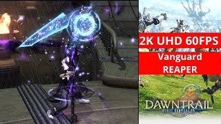 FFXIV Dawntrail Vanguard REAPER GAMEPLAY 20 2kMAX PRESET [upl. by Ateloiv]