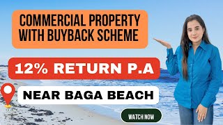 BEST COMMERCIAL PROPERTY NEAR BAGA BEACH GOA 🏝️  12 RETURN  BUYBACK SCHEME  GOOD APPRECIATION [upl. by Gerladina]