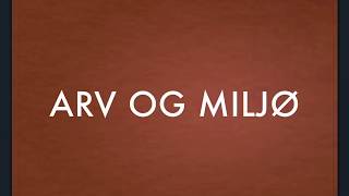 Arv og miljø [upl. by Ynoyrb]