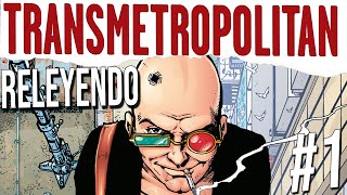 Releyendo Transmetropolitan 1 [upl. by Rona207]