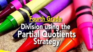 Everyday Mathematics Division Using the Partial Quotients Strategy 002 [upl. by Chiang]