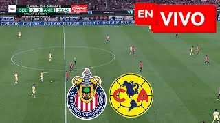 🔴 CHIVAS 0  0 AMÉRICA EN VIVO Y EN DIRECTO 🏆 LIGA MX CLAUSURA 🔴 [upl. by Franza74]