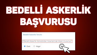 Baştan Sona Bedelli Askerlik Başvurusu Nasıl Yapılır Detaylı Anlatım [upl. by Suraved360]