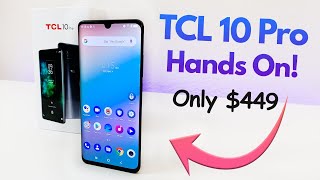 TCL 10 Pro  Hands On amp First Impressions [upl. by Swann699]