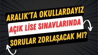 Açık Lise Sınavları Zor mu Olacak [upl. by Stockton]