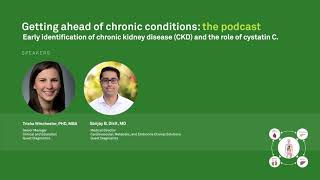 Getting ahead of CKD with cystatin C the podcast [upl. by Hannahc169]