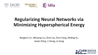 CVPR 2020 Talk quotRegularizing Neural Networks via Minimizing Hyperspherical Energyquot [upl. by Cottrell519]