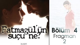 Fatmagülün Suçu Ne 4Bölüm Fragman [upl. by Margaretha]