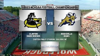 NCHSAA Football 2A State Championship  Clinton vs Reidsville 2023 [upl. by Nosyd]