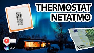 LOBJET CONNECTE PARFAIT POUR CET HIVER  Test COMPLET du thermostat Netatmo [upl. by Phonsa396]