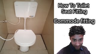 How To Toilet Seat Fitting  Western Commode  Flush Tank [upl. by Nylcaj]