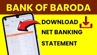 BOB Net Banking Statement Download  Statement Download in Bank of Baroda Application [upl. by Mairem164]