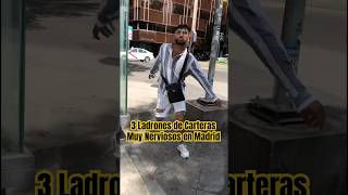 3 Ladrones de Carteras Muy Nerviosos en Madrid 😱 [upl. by Adnolohs]