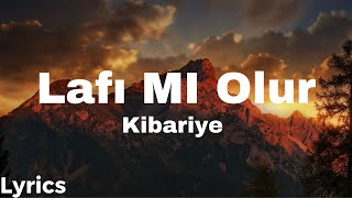 Kibariye  Lafı MI Olur Sözleri Lyrics 4k [upl. by Ydasahc]