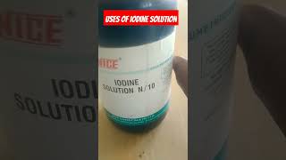 Uses Of Iodine Solution biology biologyexperiment lifescience [upl. by Eissej58]