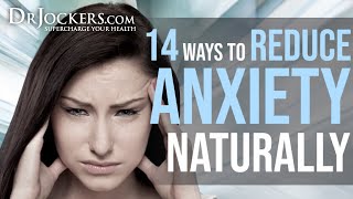 14 Ways to Reduce Anxiety Naturally [upl. by Annahtur261]