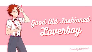 Good OldFashioned Lover Boy Queen  Cover [upl. by Willcox570]