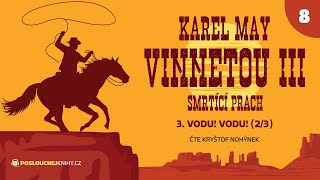 Karel May Vinnetou III – 08 Vodu Vodu 23 [upl. by Novit]