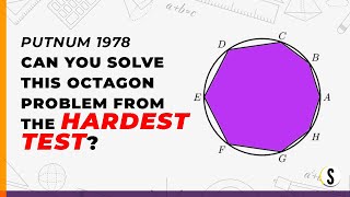 Can You Solve This INSANE Octagon Problem from the 1978 Putnam Exam 🔥 HINDI  URDU [upl. by Annaiv]