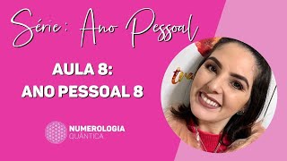 Série Ano Pessoal Aula 8 Ano Pessoal 8 [upl. by Dnomso71]