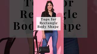 Tops for Rectangle Body Shape 🎽How to look Slim 😱 fashion trending shorts shortvideo style new [upl. by Espy]