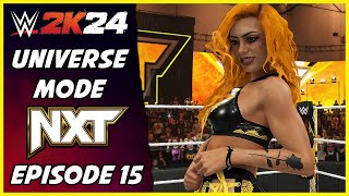 WWE 2K24  Universe Mode  NXT Episode 15 [upl. by Eelrehpotsirhc15]