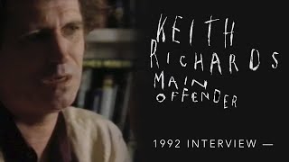 Keith Richards  Main Offender Unreleased 1992 Interview [upl. by Tneicniv]