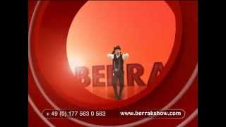 BERRAK SHOW [upl. by Anilatak233]