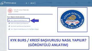 KYK BURS amp KREDİ BAŞVURUSU NASIL YAPILIR GÖRÜNTÜLÜ ANLATIM [upl. by Epilef559]