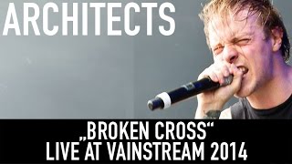 Architects I Broken Cross I Official Livevideo  Vainstream 2014 [upl. by Iman]