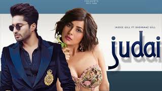 Judai  Jassie Gill ft Shehnaz Gill  Full Song  New Punjabi Songs 2024 [upl. by Allerus]