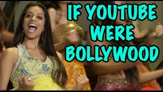 If YouTube Were Bollywood [upl. by Trotta]