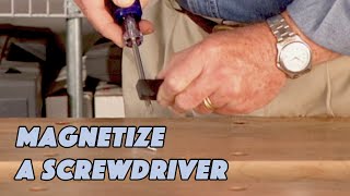 How to Magnetize a Screwdriver [upl. by Rolanda2]