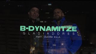 BDYNAMITZE PART DRUIDA KILLA  GLADIADORES CLIPE OFICIAL [upl. by Migeon]