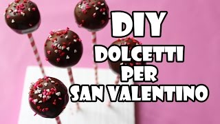 DOLCETTI PER SAN VALENTINO FAIDATE ❤ CAKE POPS  POPCORN DOLCI E PRETZEL AL CIOCCOLATO [upl. by Cleaves444]