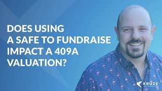 Does using a SAFE to fundraise impact a 409a valuation [upl. by Guilbert10]