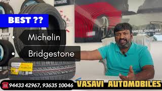 WHICH IS BEST TYRE MICHELIN OR BRIDGESTONE TYRES  COMPARISON VIDEO  VASAVI AUTOMOBILES [upl. by Yrelbmik]