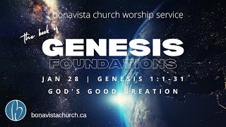 Bonavista Church Livestream  the Genesis foundations Jan 28 2024 [upl. by Snilloc61]