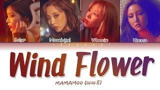 MAMAMOO마마무  Wind Flower Color Coded Lyrics EngRomHan가사 [upl. by Aikrehs827]