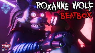 Roxanne Wolf Beatbox [upl. by Romilda]